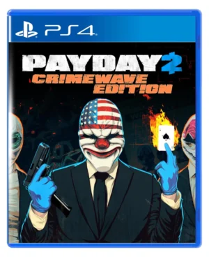 PAYDAY 2: EDIÇÃO CRIMEWAVE Para PS4